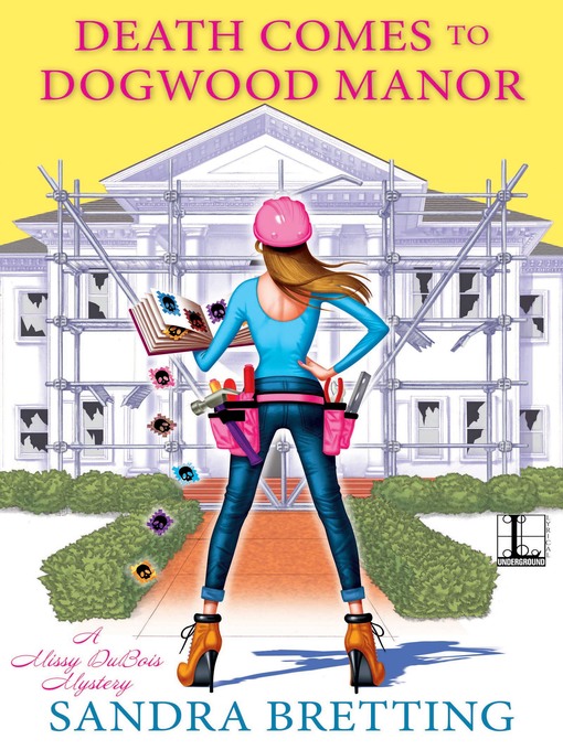 Title details for Death Comes to Dogwood Manor by Sandra Bretting - Available